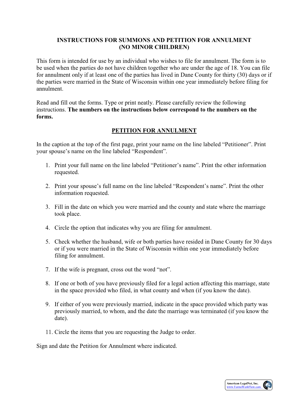 INSTRUCTIONS for SUMMONS and PETITION for ANNULMENT (NO MINOR CHILDREN) This Form Is Intended for Use by an Individual Who Wishe