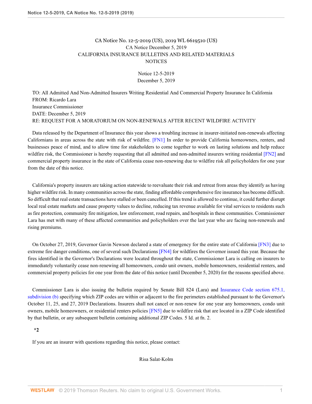 CA Notice No. 12-5-2019 (US), 2019 WL 6619510 (US) CA Notice December 5, 2019 CALIFORNIA INSURANCE BULLETINS and RELATED MATERIALS NOTICES