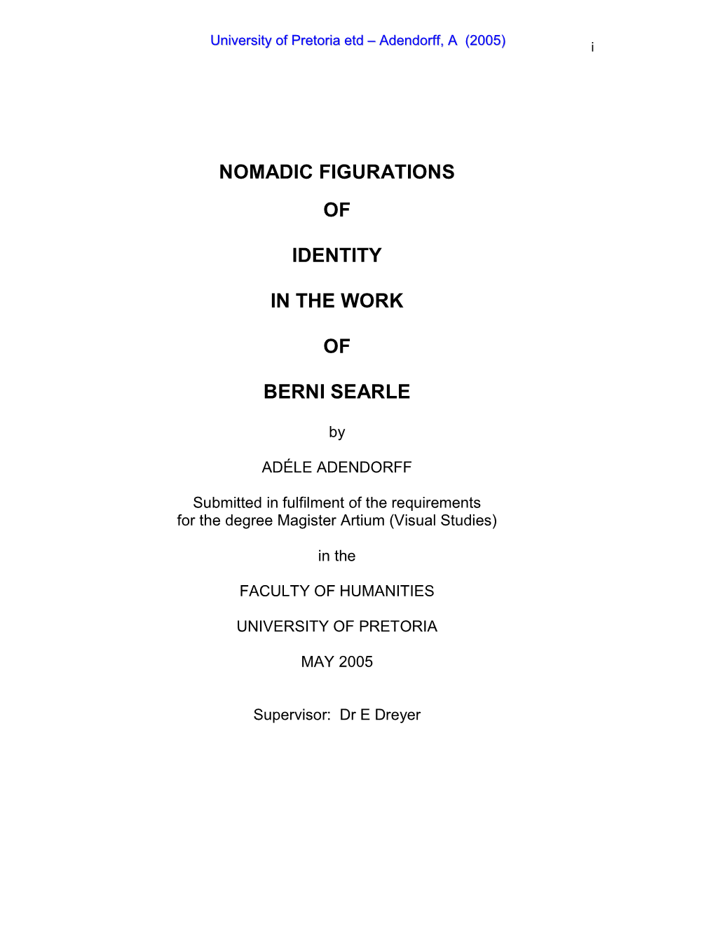 Nomadic Figurations of Identity in the Work of Berni Searle