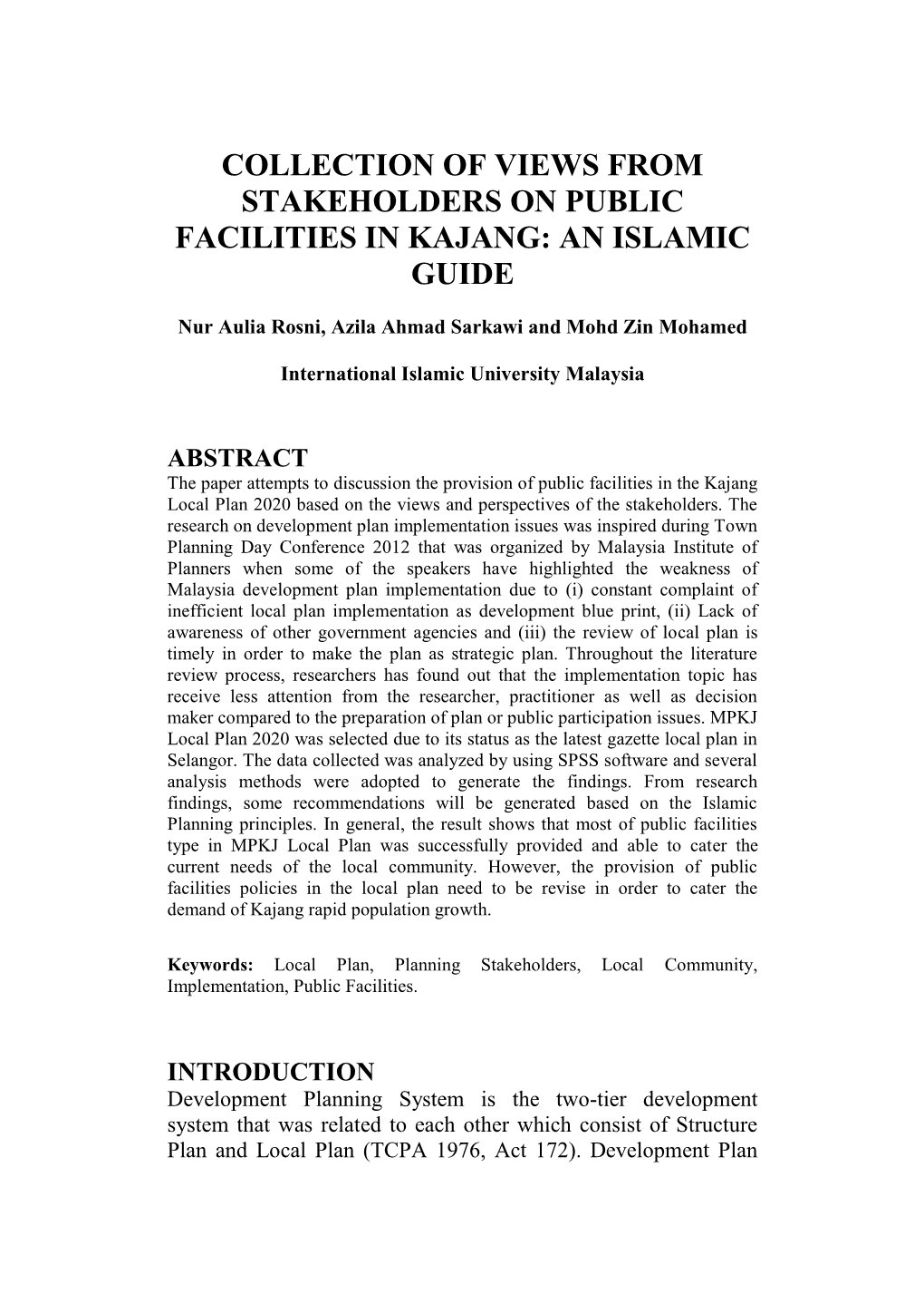 Collection of Views from Stakeholders on Public Facilities in Kajang: an Islamic Guide