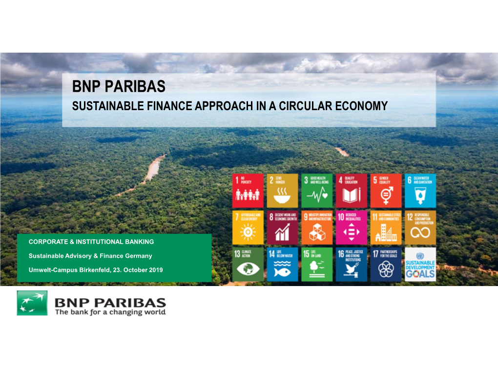 Bnp Paribas Sustainable Finance Approach in a Circular Economy