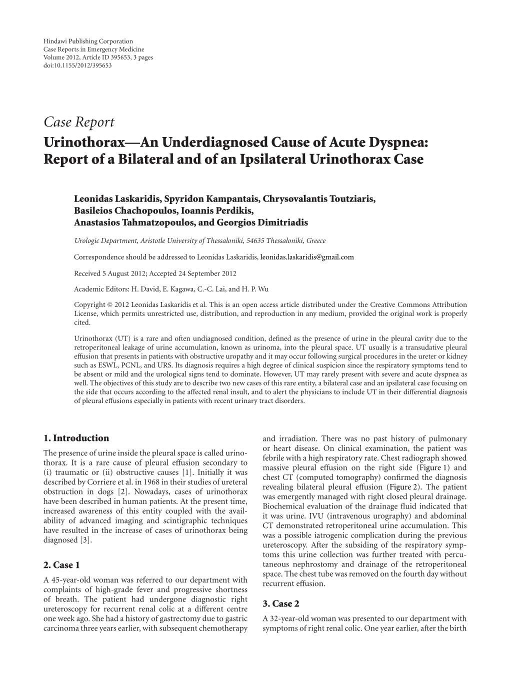 Urinothorax—An Underdiagnosed Cause of Acute Dyspnea: Report of a Bilateral and of an Ipsilateral Urinothorax Case