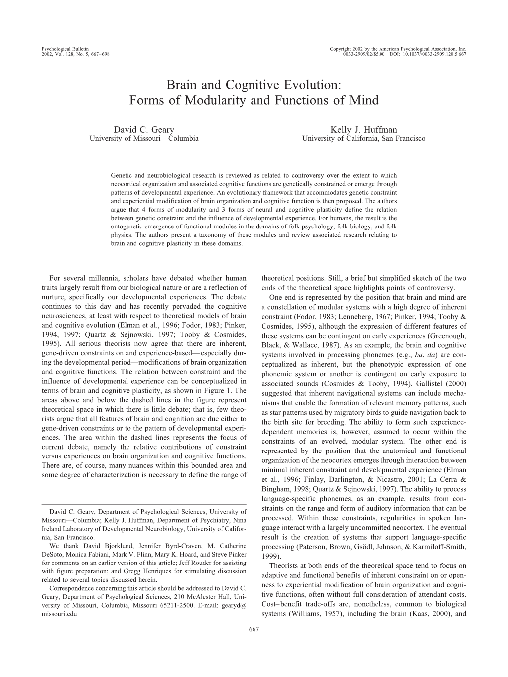 Brain and Cognitive Evolution: Forms of Modularity and Functions of Mind