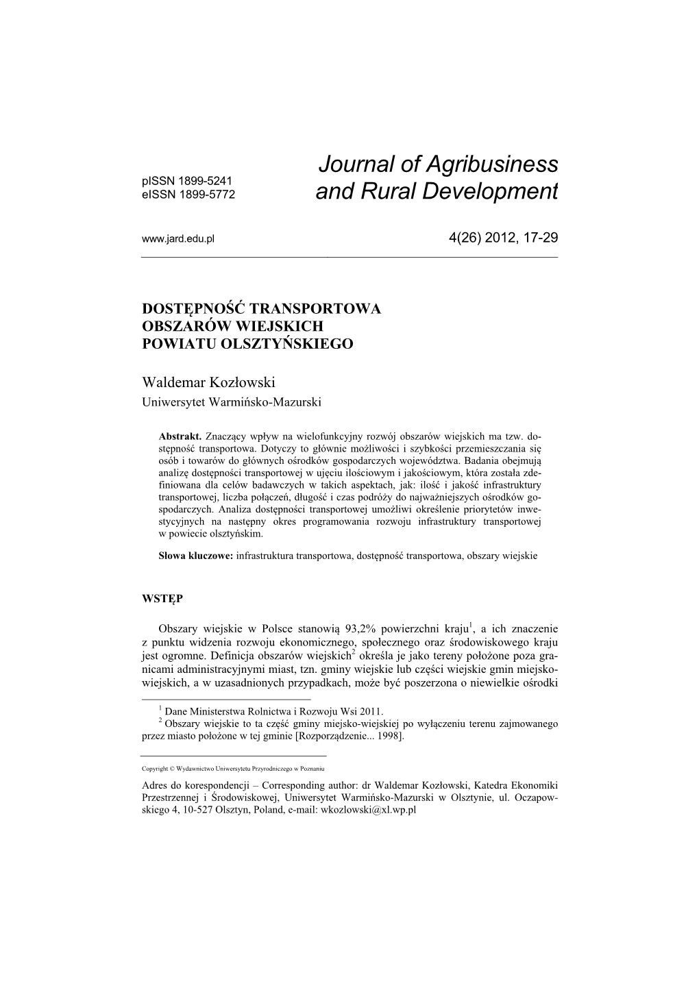 Journal of Agribusiness and Rural Development Dostępność Transportowa Obszarów Wiejskich Powiatu Olsztyńskiego 19