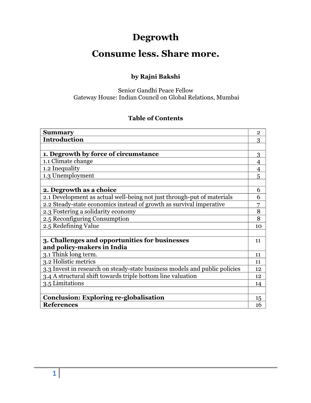 Degrowth Consume Less. Share More