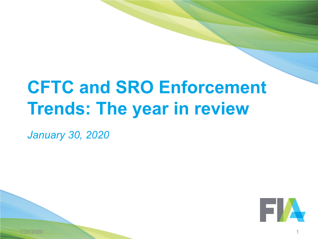 CFTC and SRO Enforcement Trends: the Year in Review