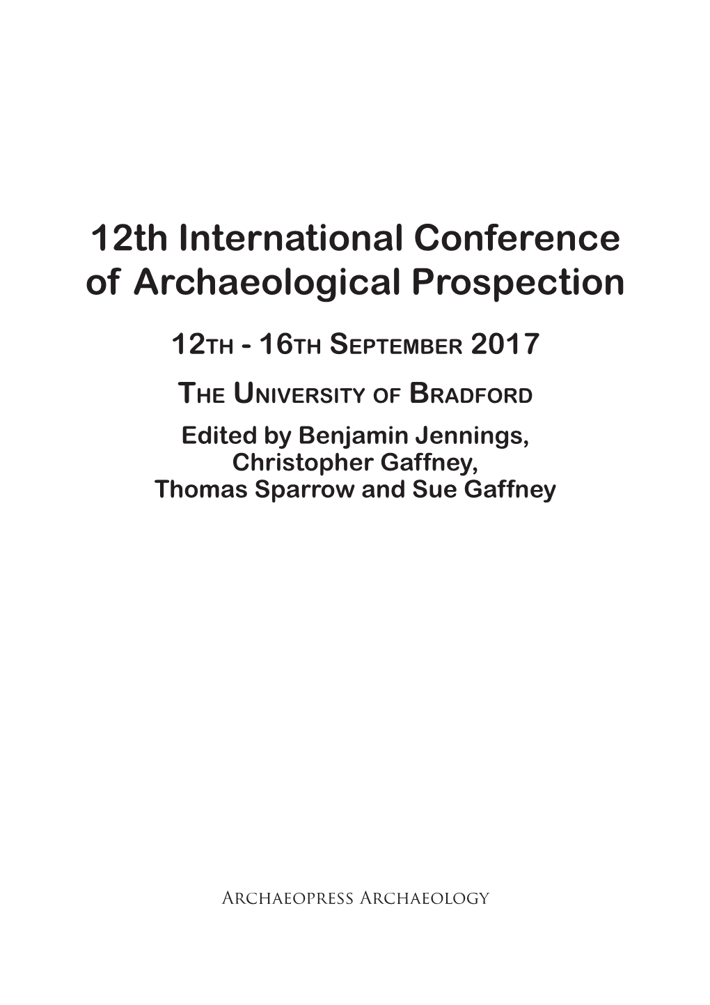 12Th International Conference of Archaeological Prospection