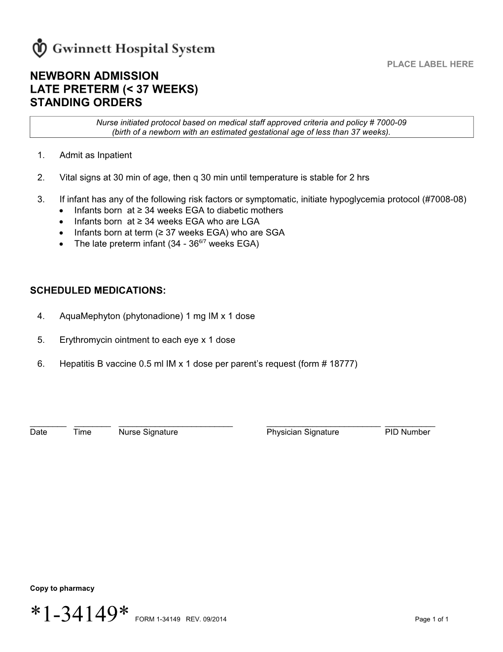 Newborn Admission Late Preterm ( 37 Weeks) Standing Orders