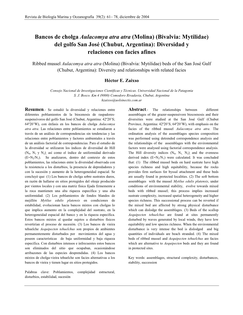 Bancos De Cholga Aulacomya Atra Atra (Molina) (Bivalvia: Mytilidae) Del Golfo San José (Chubut, Argentina): Diversidad Y Relaciones Con Facies Afines