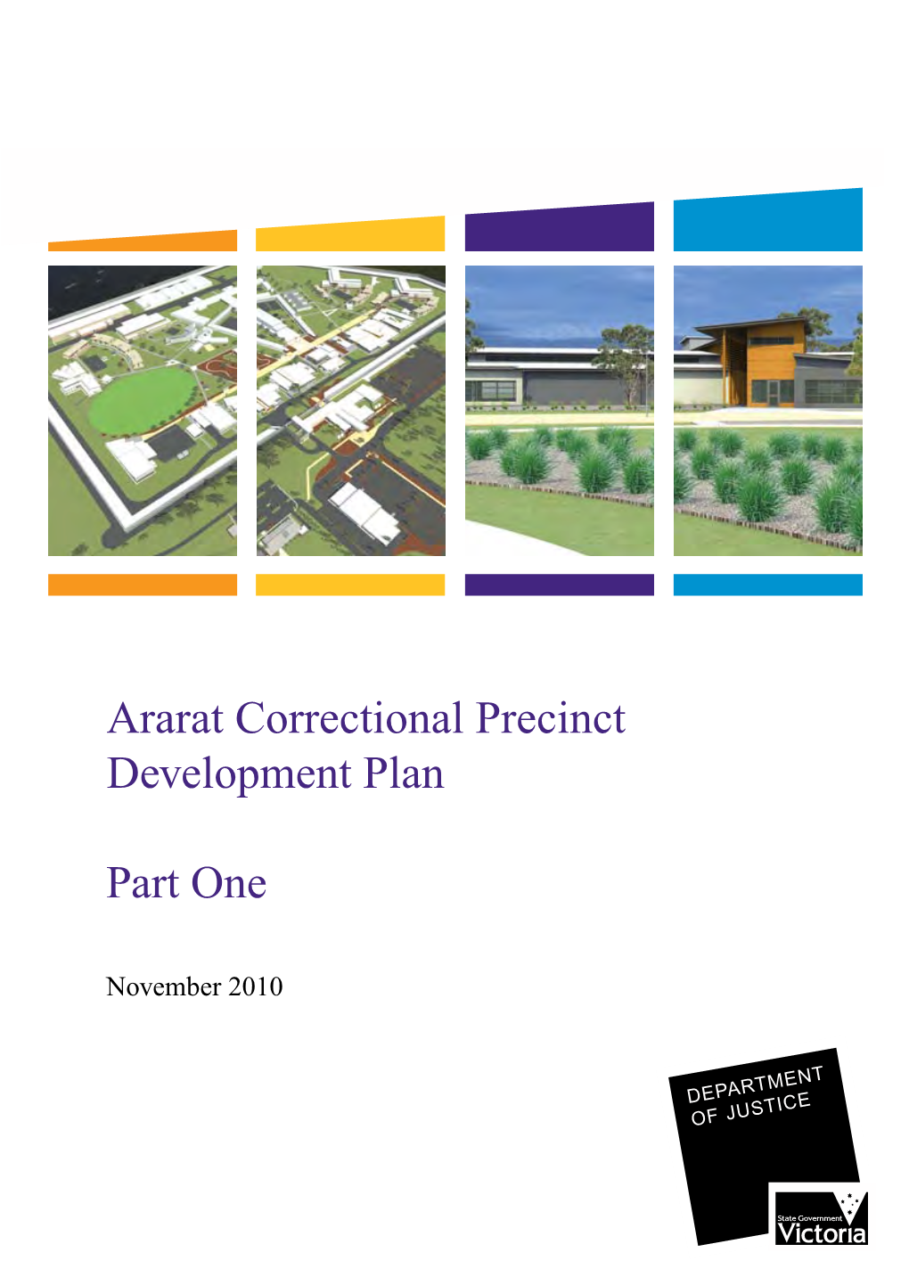 Ararat Correctional Precinct Development Plan Part