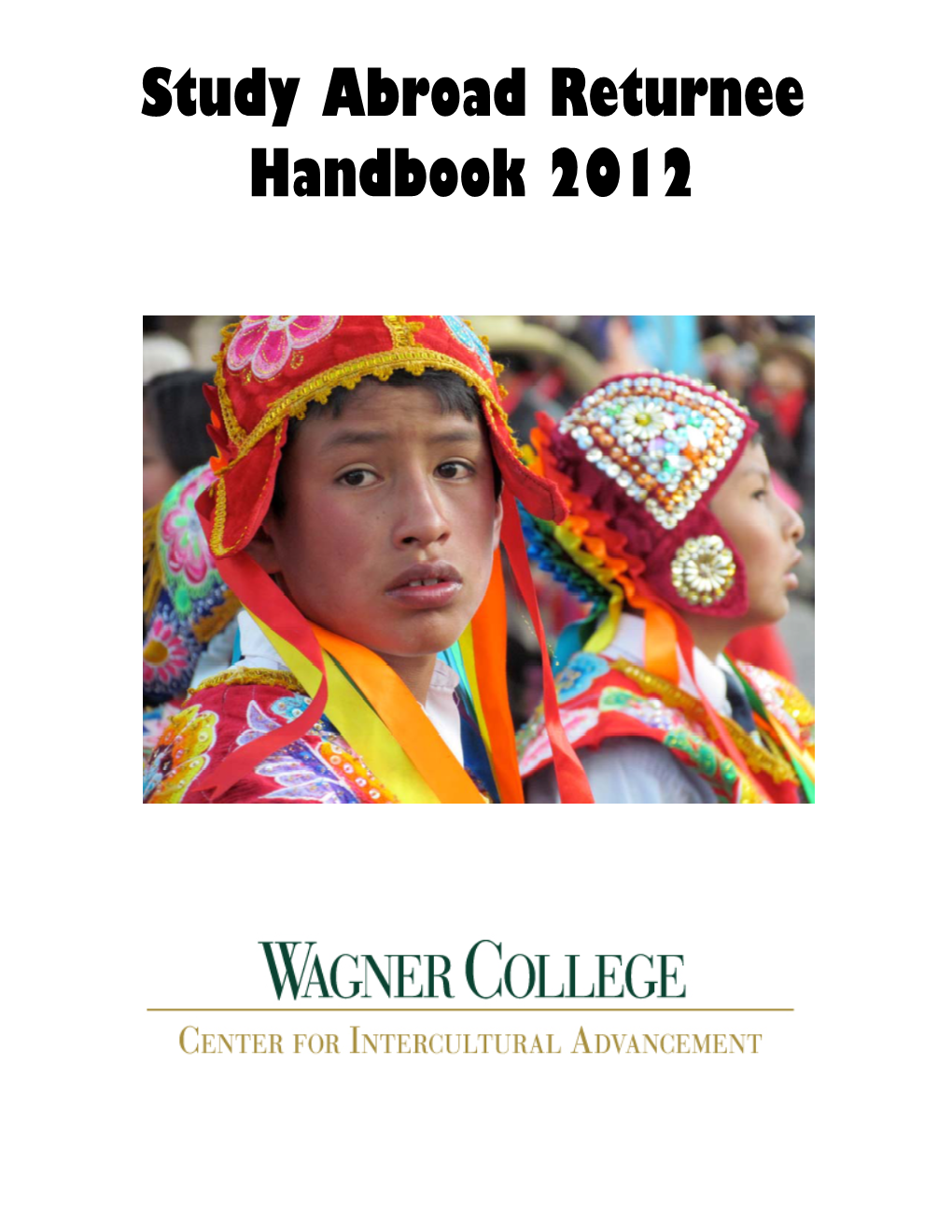 Study Abroad Returnee Handbook 2012