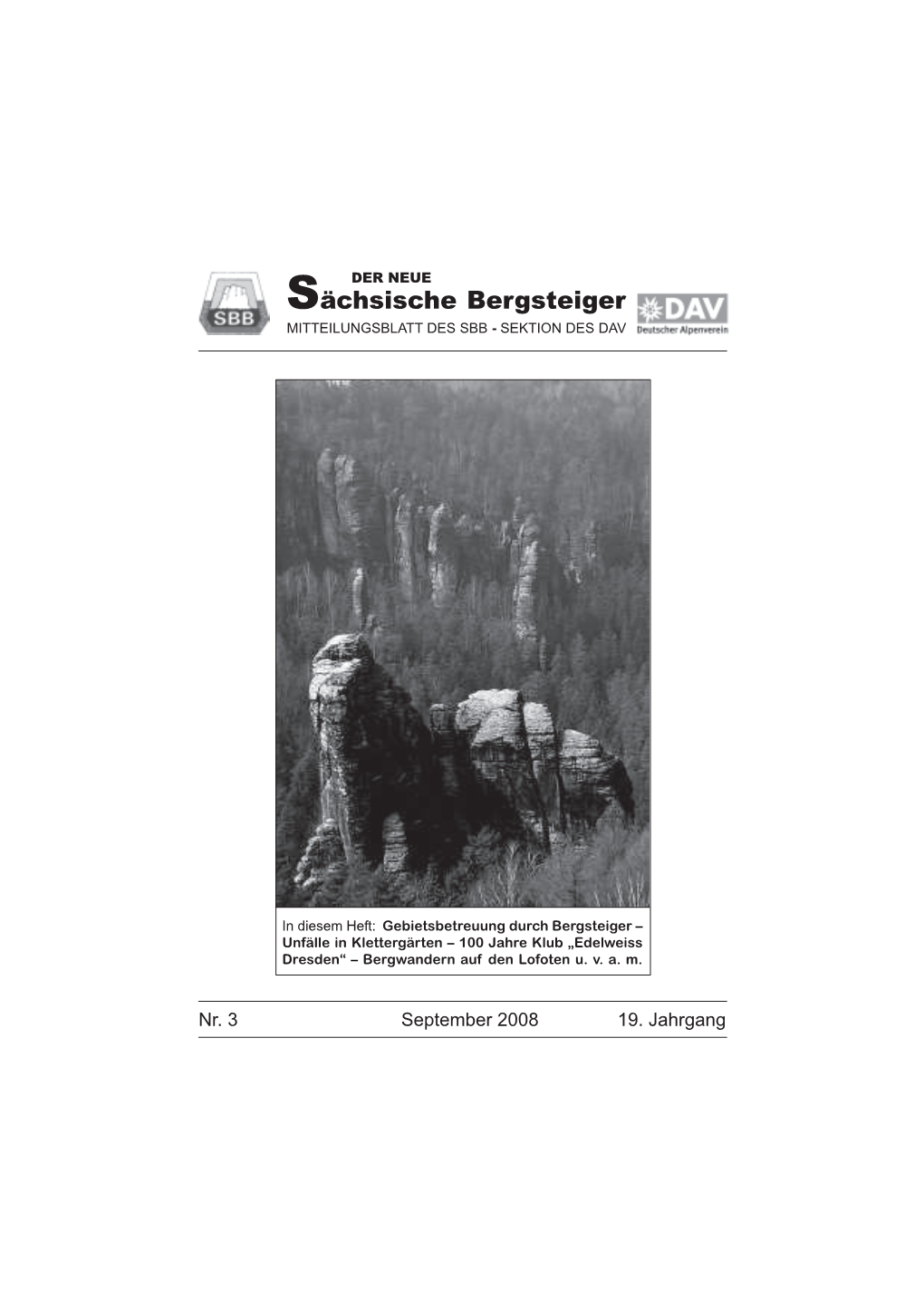 Sächsische Bergsteiger MITTEILUNGSBLATT DES SBB - SEKTION DES DAV