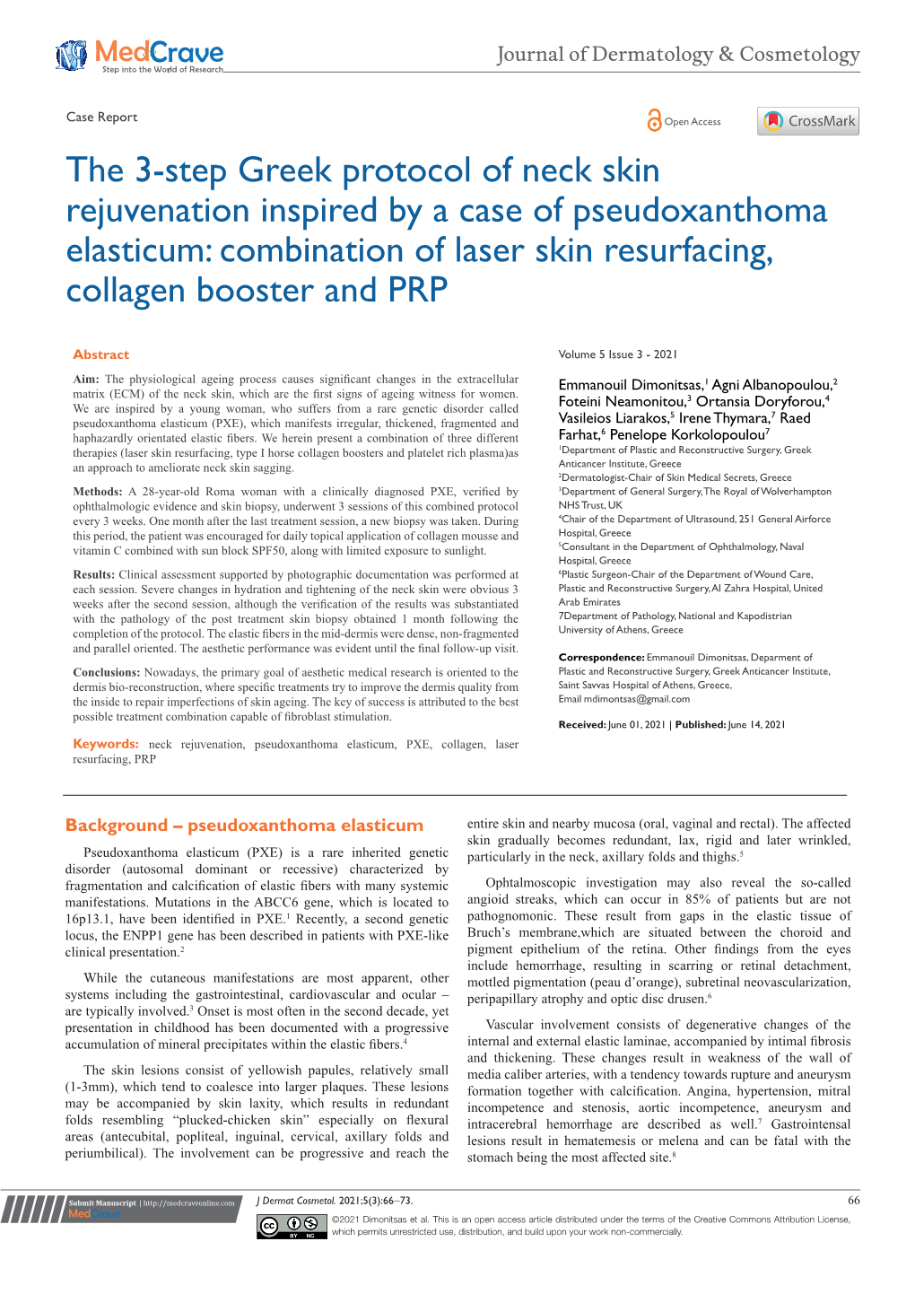 The 3-Step Greek Protocol of Neck Skin Rejuvenation Inspired by a Case of Pseudoxanthoma Elasticum: Combination of Laser Skin Resurfacing, Collagen Booster and PRP