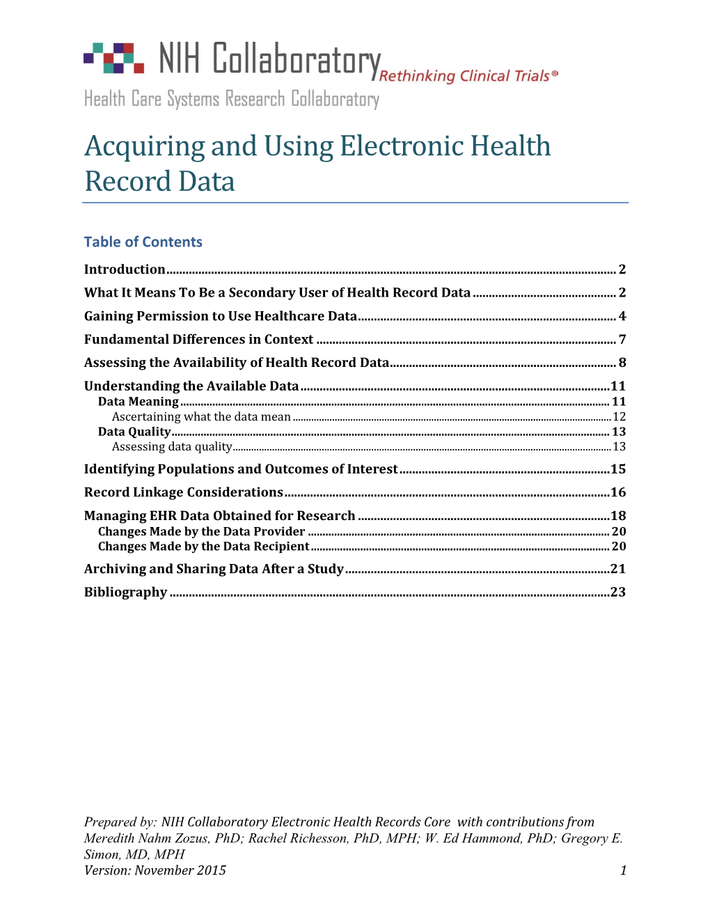 Acquiring and Using Electronic Health Record Data