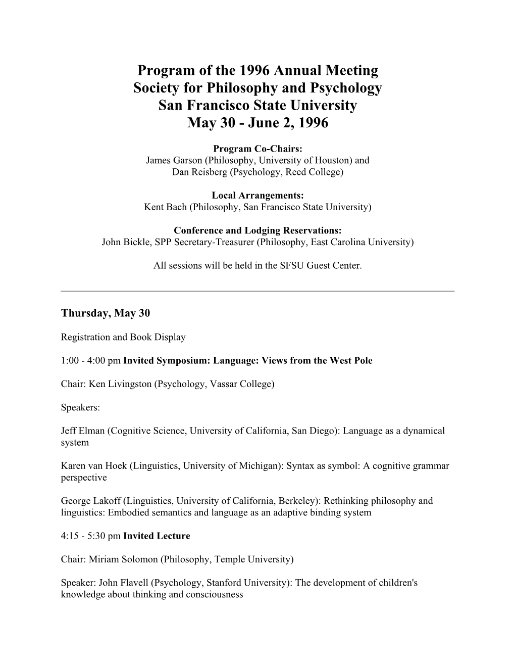 Program of the 1996 Annual Meeting Society for Philosophy and Psychology San Francisco State University May 30 - June 2, 1996