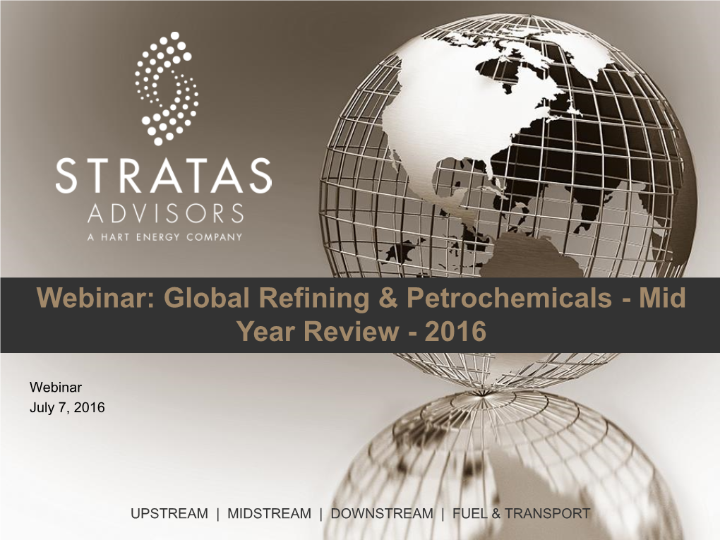 Webinar: Global Refining & Petrochemicals