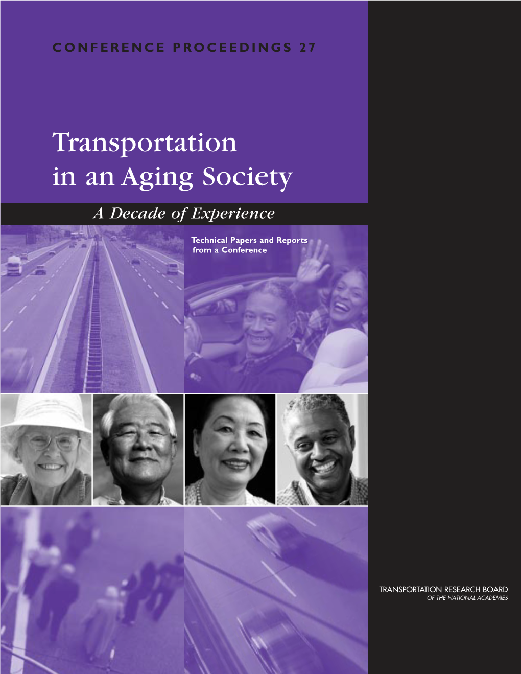 Transportation in an Aging Society a Decade of Experience