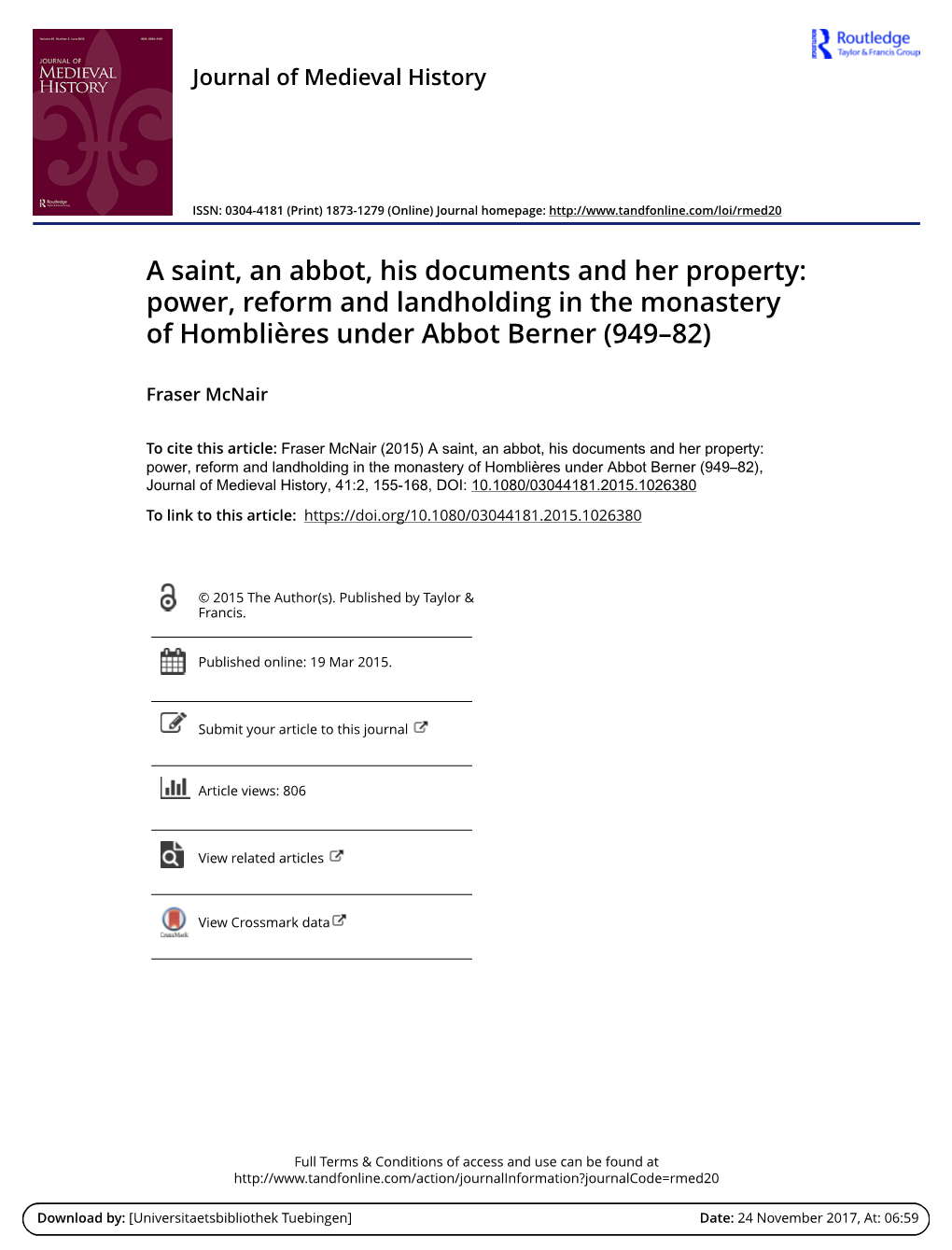 A Saint, an Abbot, His Documents and Her Property: Power, Reform and Landholding in the Monastery of Homblières Under Abbot Berner (949–82)