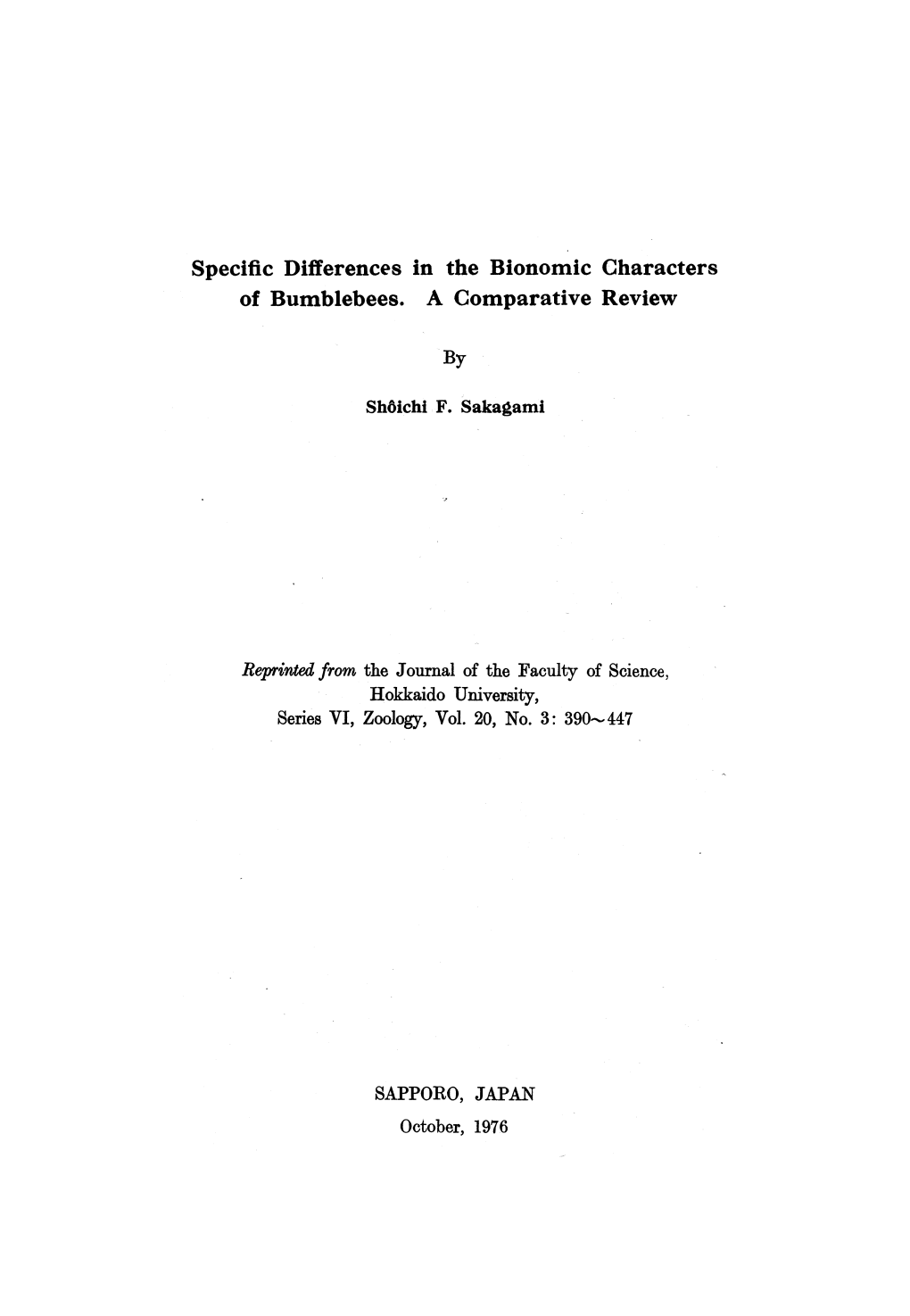 Specific Differences in the Bionomic Characters of Bumblebees. a Comparative Review