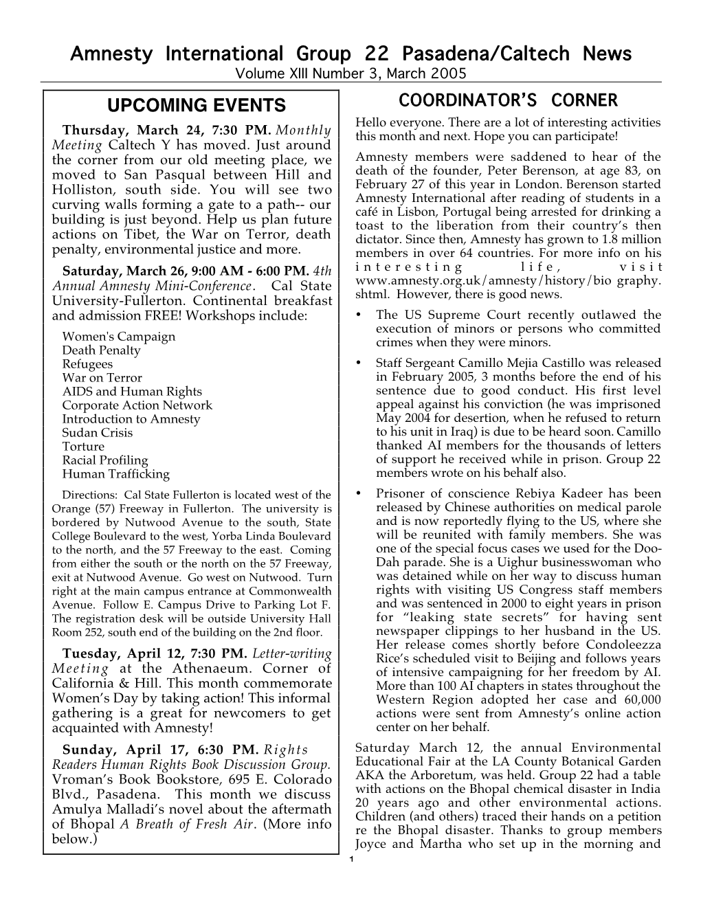 Amnesty International Group 22 Pasadena/Caltech News Volume XIII Number 3, March 2005 UPCOMING EVENTS COORDINATOR’S CORNER Hello Everyone