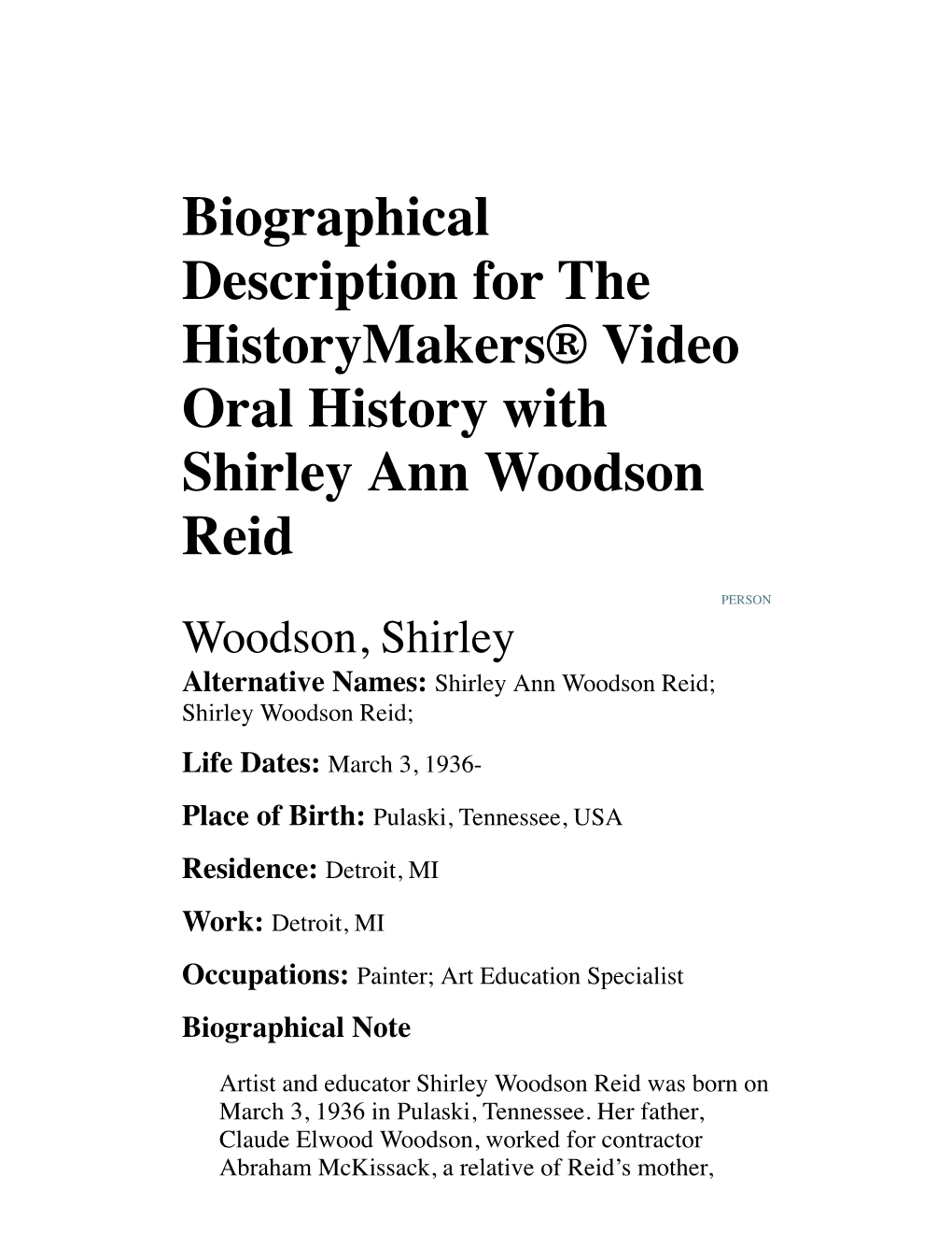 Biographical Description for the Historymakers® Video Oral History with Shirley Ann Woodson Reid