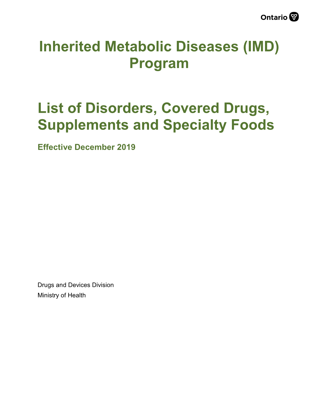 Inherited Metabolic Diseases (IMD) Program List of Disorders, Covered Drugs, Supplements and Specialty Foods