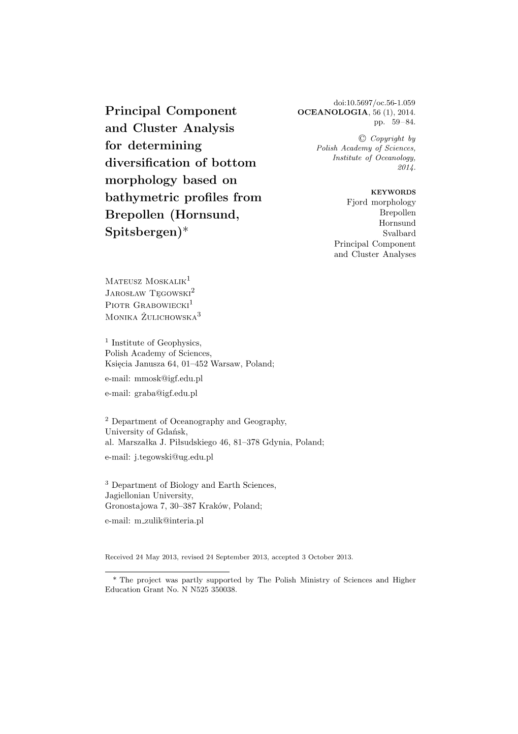 Principal Component and Cluster Analysis for Determining