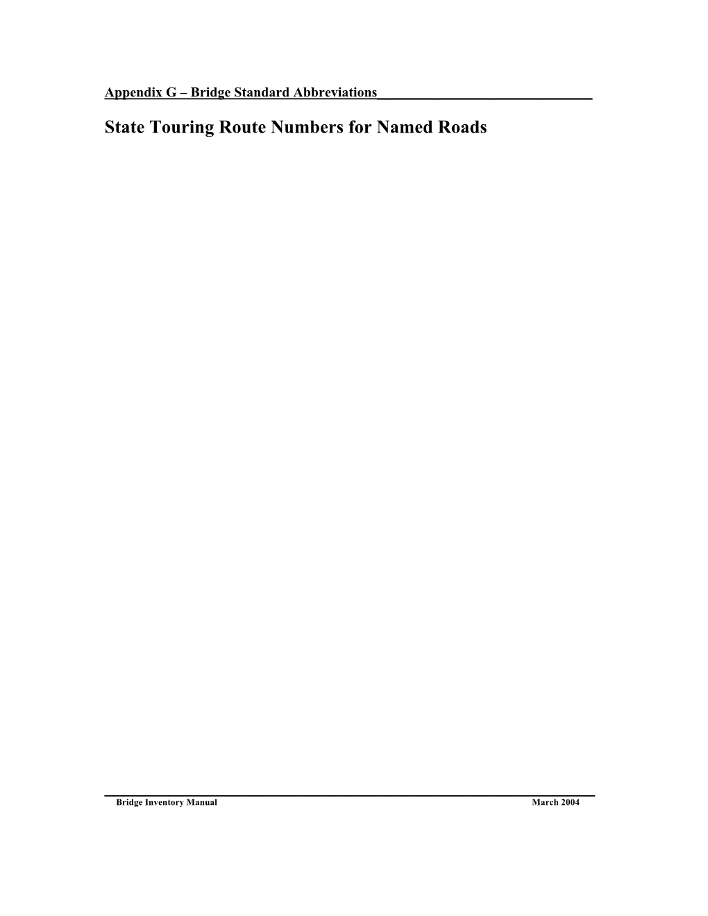 State Touring Route Numbers for Named Roads