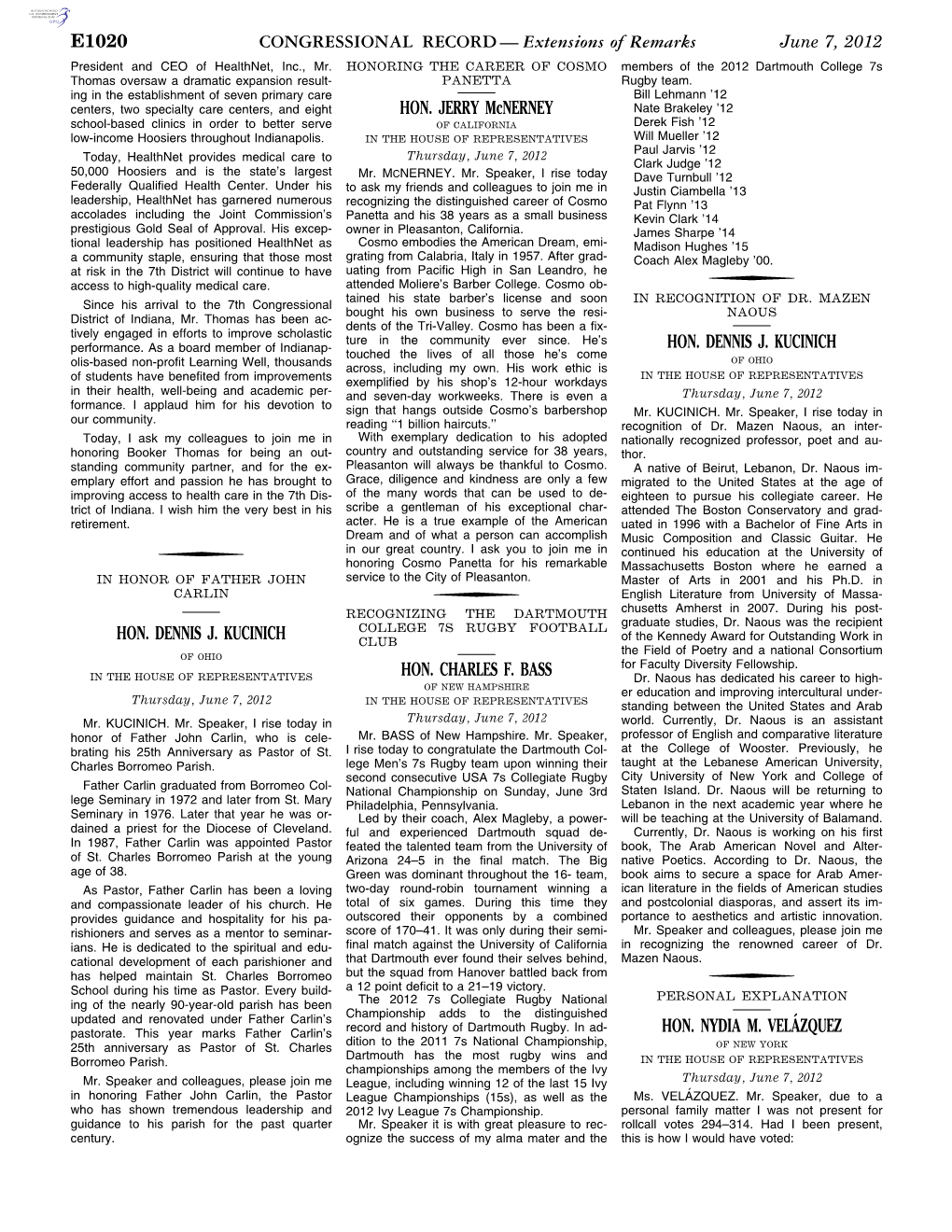 CONGRESSIONAL RECORD — Extensions of Remarks June 7, 2012 President and CEO of Healthnet, Inc., Mr