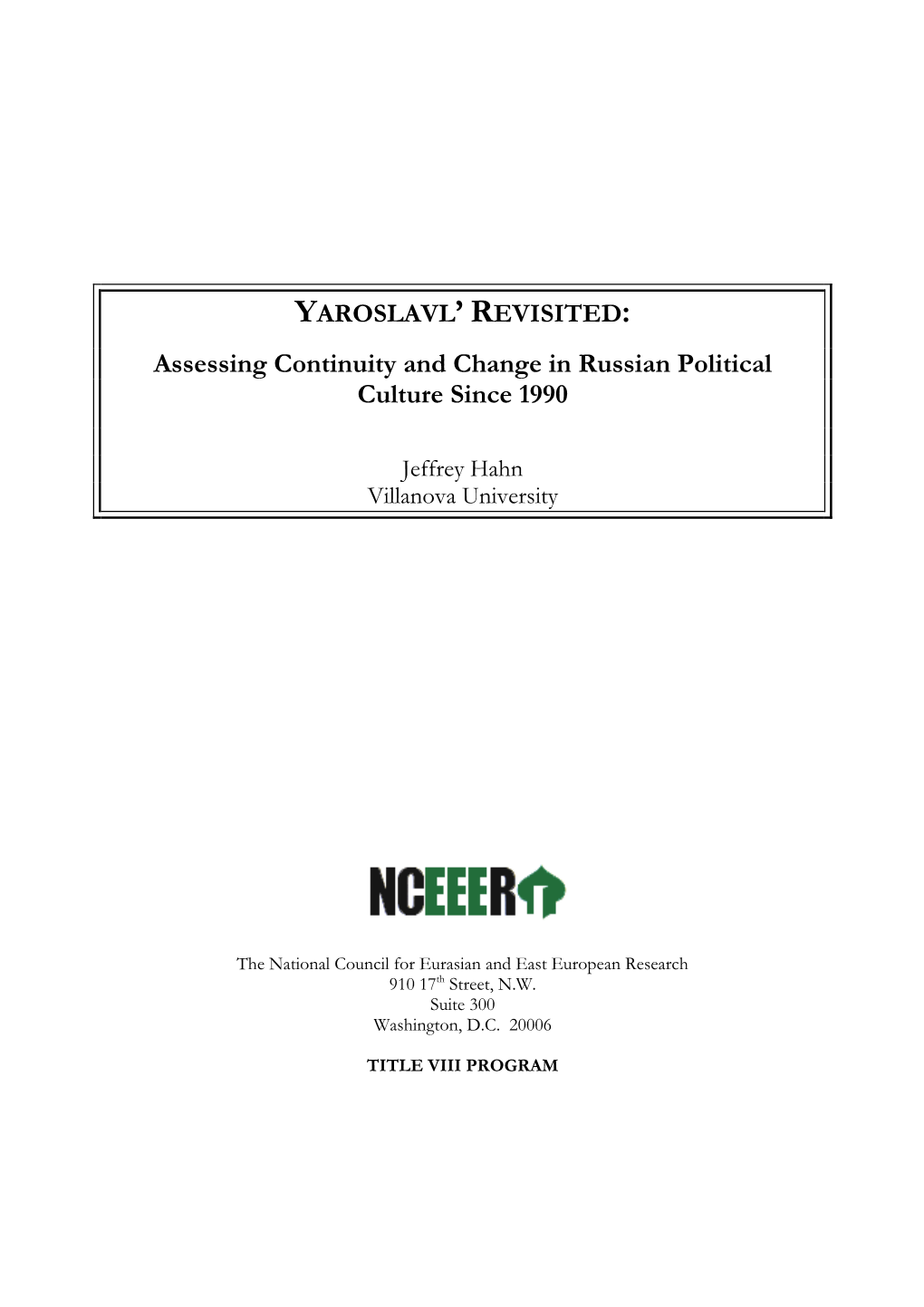 Assessing Continuity and Change in Russian Political Culture Since 1990