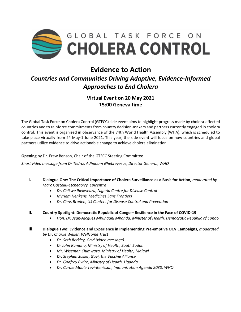 Evidence to Action Countries and Communities Driving Adaptive, Evidence-Informed Approaches to End Cholera