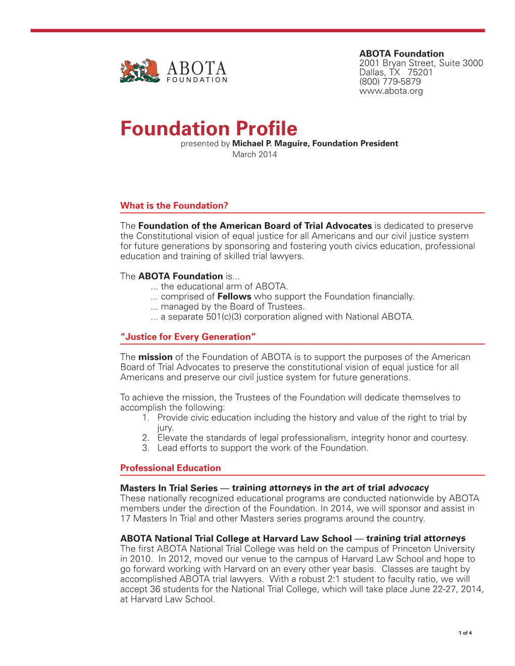 Foundation Profile Presented by Michael P