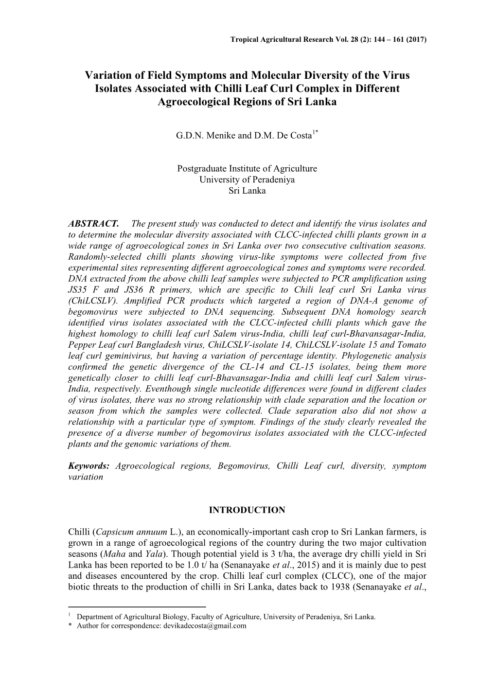 Variation of Field Symptoms and Molecular Diversity of the Virus Isolates Associated with Chilli Leaf Curl Complex in Different Agroecological Regions of Sri Lanka