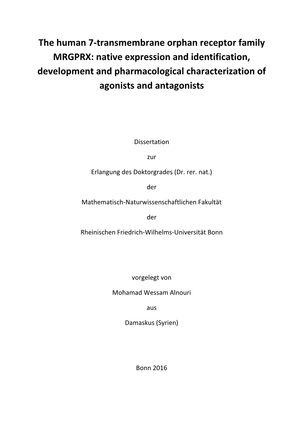 The Human 7-Transmembrane Orphan Receptor Family MRGPRX