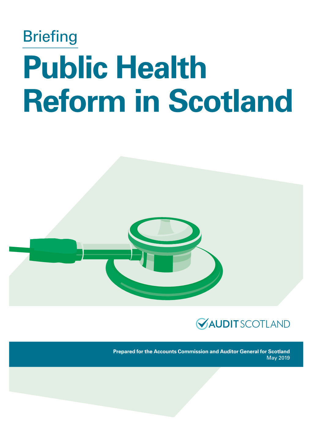 Public Health Reform in Scotland