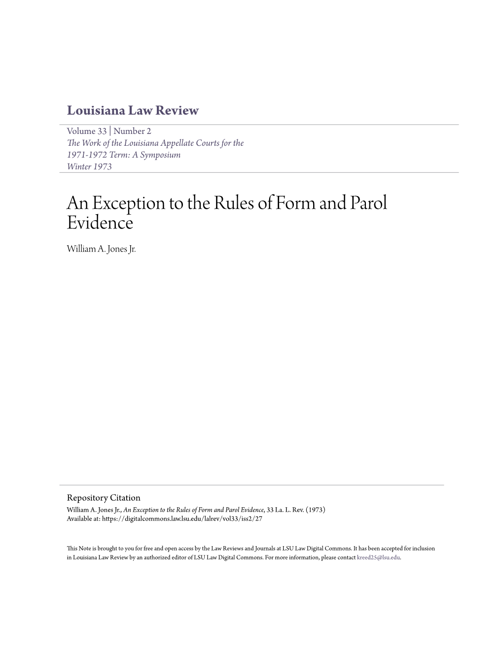 An Exception to the Rules of Form and Parol Evidence William A