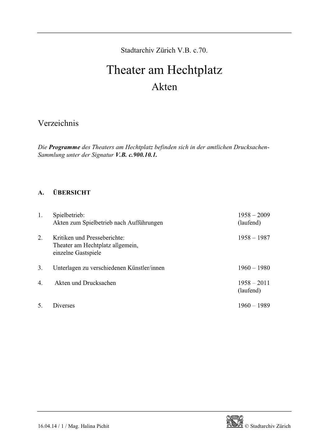 Theater Am Hechtplatz Akten