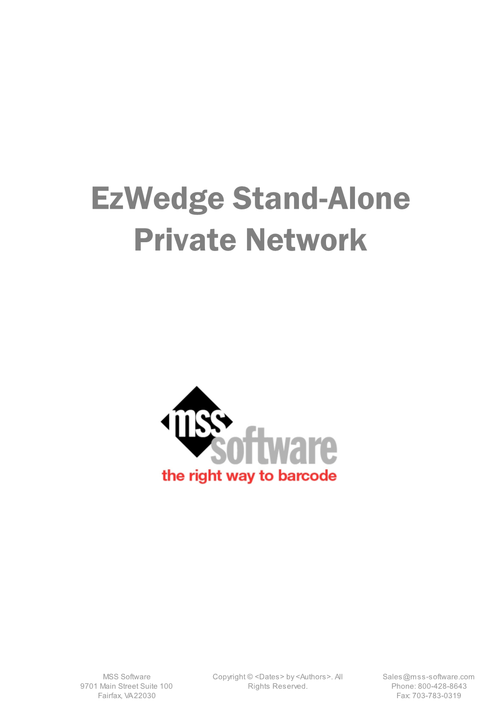 Ezwedge Stand-Alone Private Network