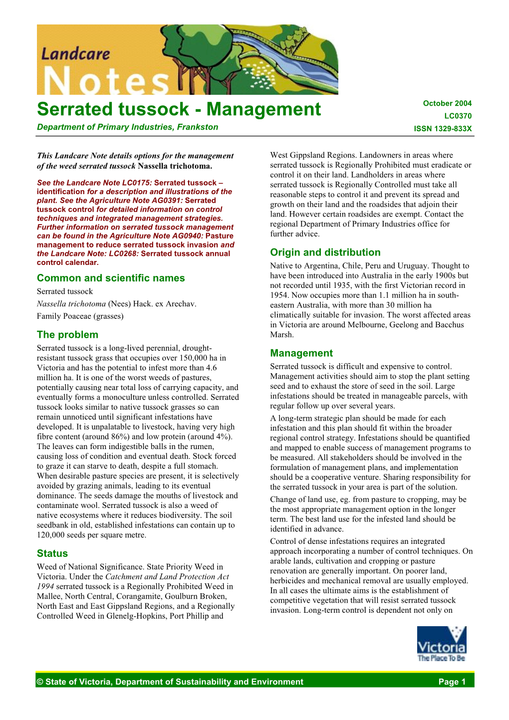 Serrated Tussock - Management LC0370 Department of Primary Industries, Frankston ISSN 1329-833X