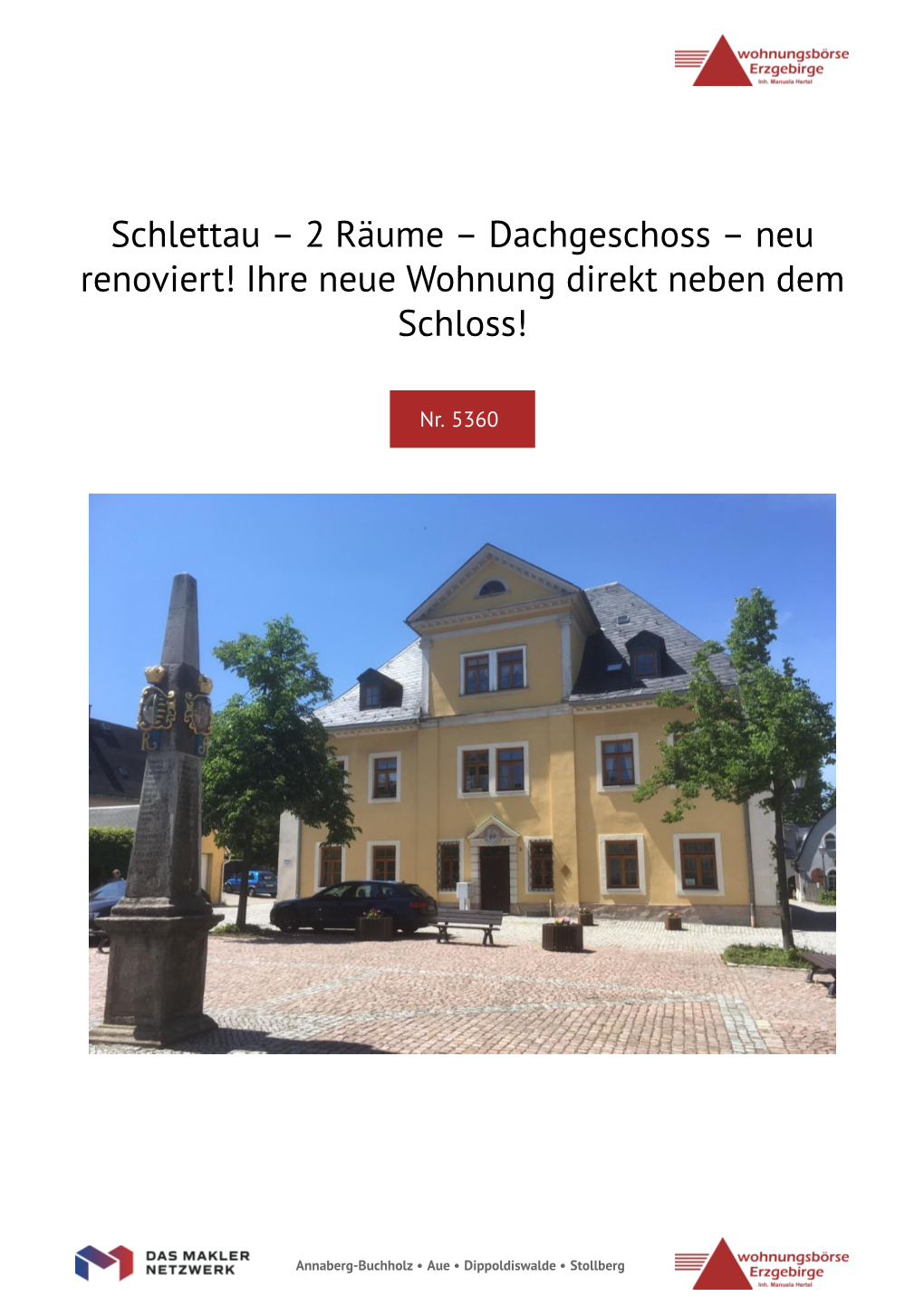 Schlettau – 2 Räume – Dachgeschoss – Neu Renoviert! Ihre Neue Wohnung Direkt Neben Dem Schloss!