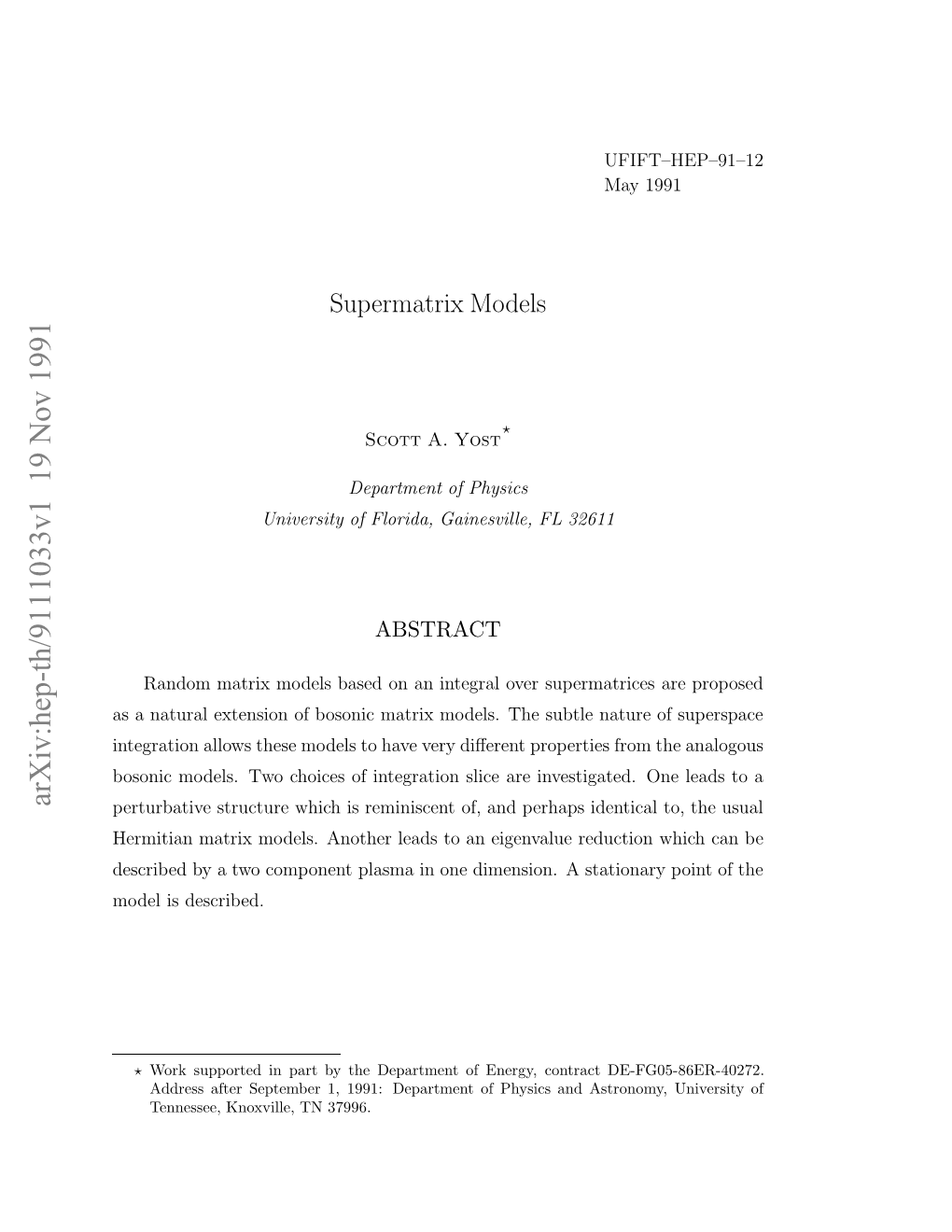 Supermatrix Models and Ordinary Ones Is That Superspace Integration Is Inherently Ambiguous