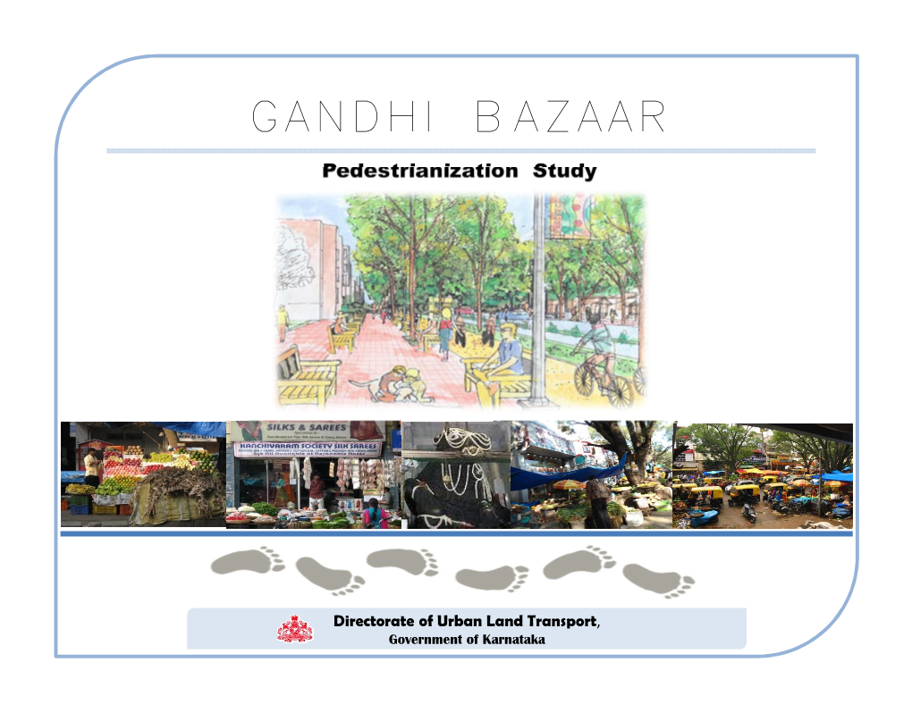 GANDHI BAZAAR Pedestrianization Study