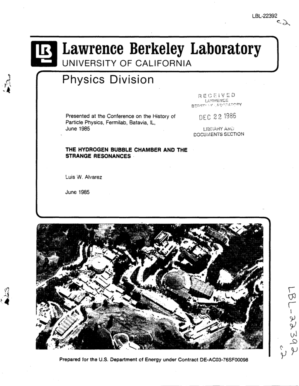 Lawrence Berkeley Laboratory UNIVERSITY of CALIFORNIA Physics Division