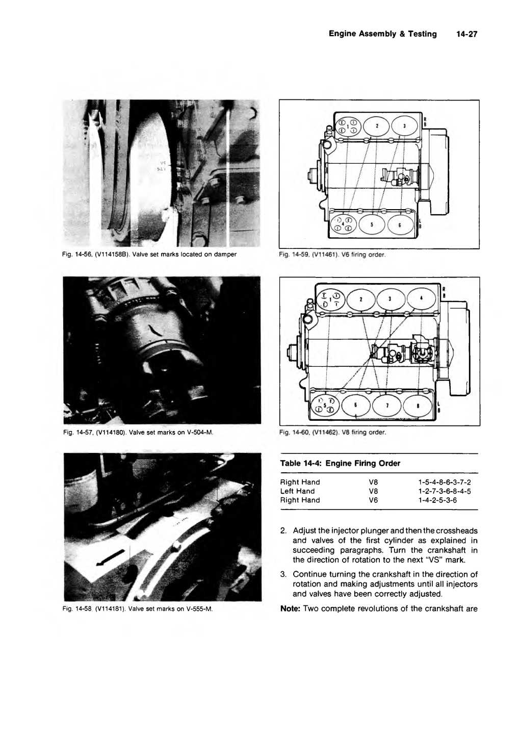 Valve Set Marks on V-504-M. Table 14-4: Engine Firing Order V8 V8 V6