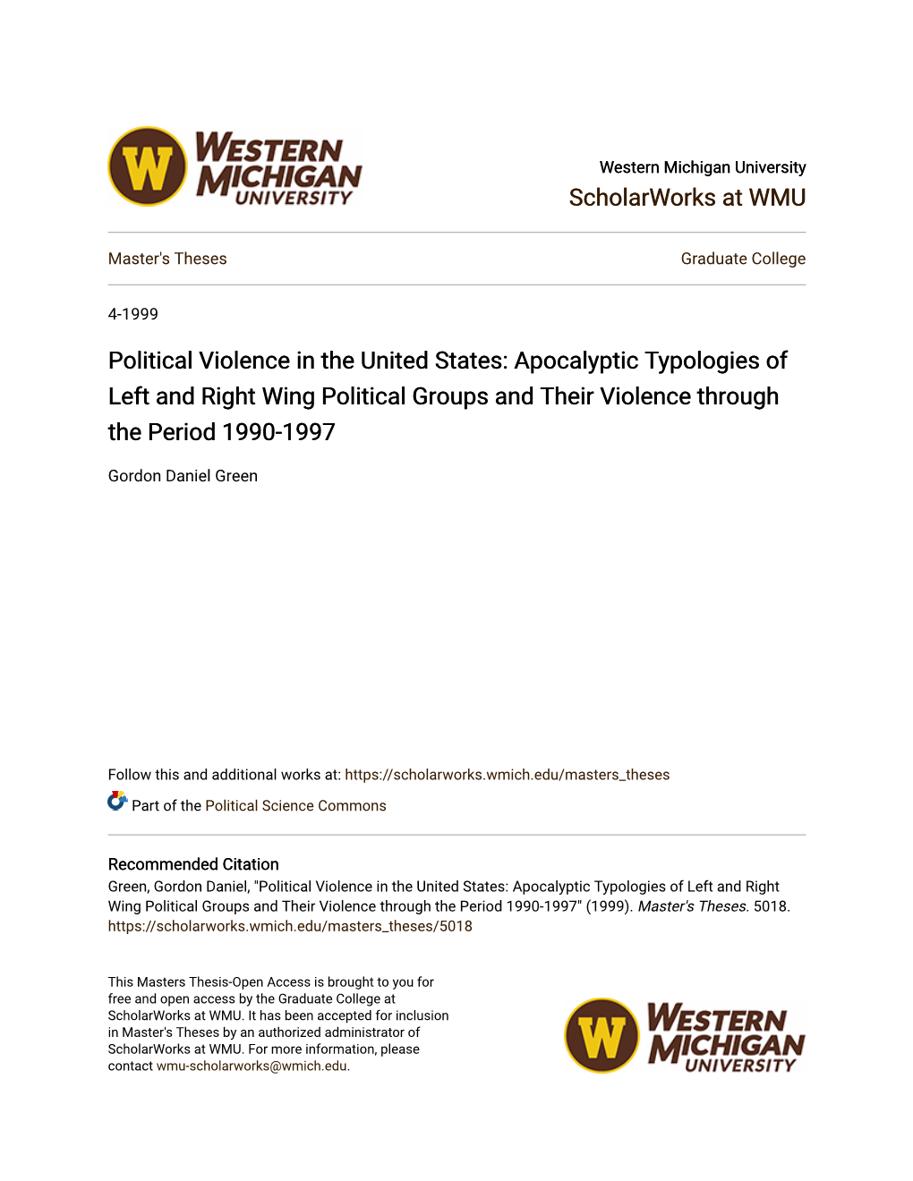 Apocalyptic Typologies of Left and Right Wing Political Groups and Their Violence Through the Period 1990-1997