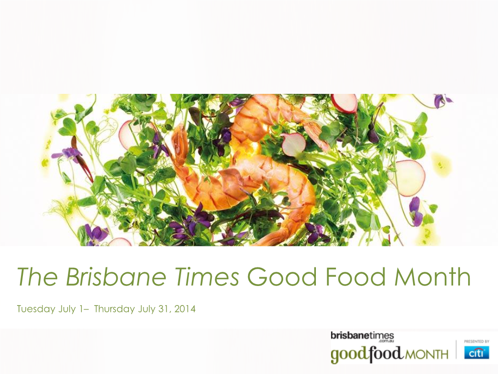The Brisbane Times Good Food Month