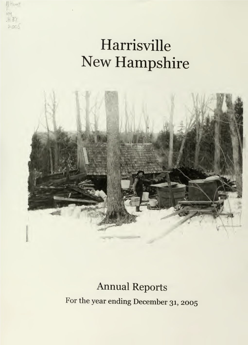 Annual Reports of the Town of Harrisville, New Hampshire, for The