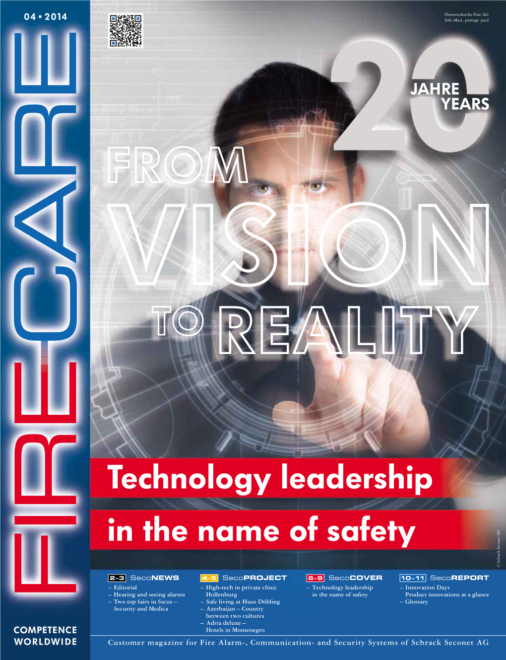 Technology Leadership in the Name of Safety © Schrack Seconet AG