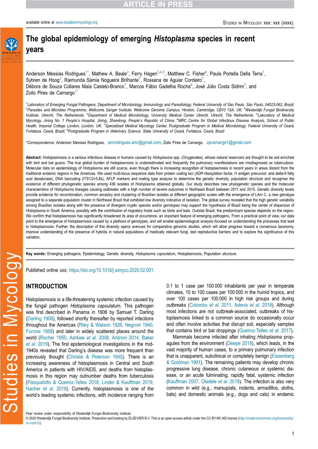 The Global Epidemiology of Emerging Histoplasma Species in Recent Years