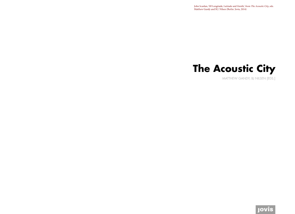 The Acoustic City, Eds